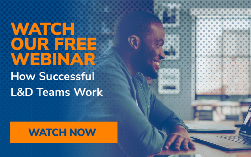 Webinar: How Successful L&D Teams Work