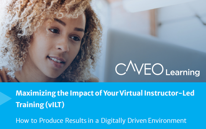 eBook: Maximizing the Impact of Your Virtual Instructor-Led Training (vILT)